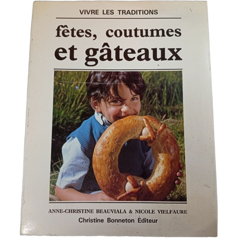 Fêtes coutumes et gâteaux