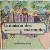 La maison des marmottes