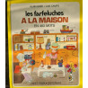 Les farfeluches à la maison