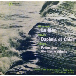 La Mer / Daphnis Et Chloé / Pavane Pour Une Infante Défunte