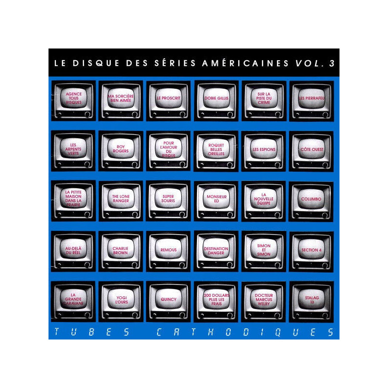 Le Disque Des Séries Américaines Vol. 3 - Tubes Cathodiques