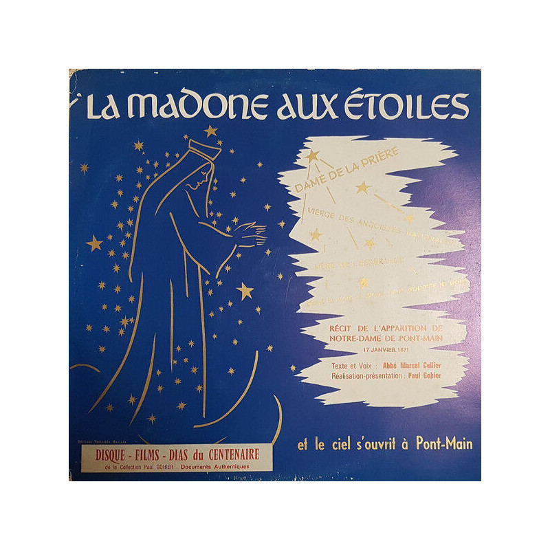La Madone Aux Étoiles (Et Le Ciel S'ouvrit À Pont-Main)