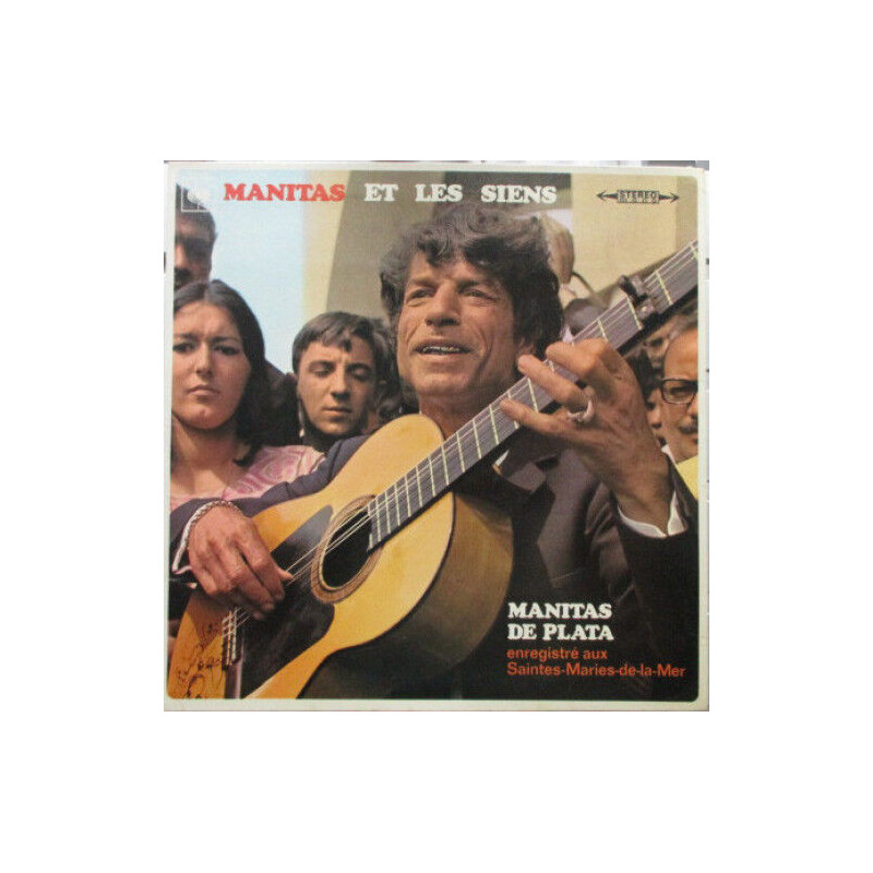 Manitas Et Les Siens (Enregistré Aux Saintes-Maries-de-la-Mer)