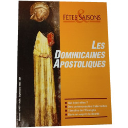 Fêtes Saisons n°477 Les Dominicaines apostoliques