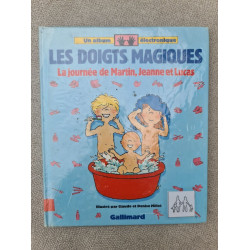 Les doigts magiques : La journée de Martin Jeanne et Lucas