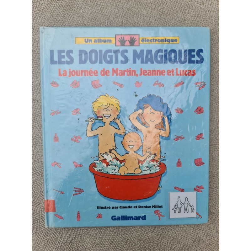 Les doigts magiques : La journée de Martin Jeanne et Lucas