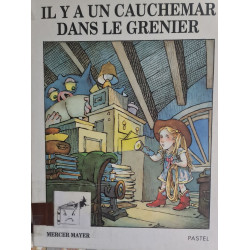 Il y a un cauchemar dans le grenier