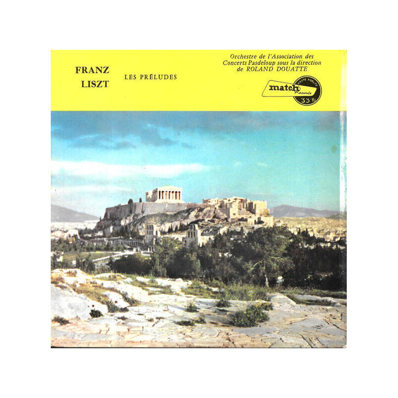 Franz Liszt : Les Préludes (Poème Symphonique n°3)