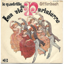 Le Quadrille De La Vie Parisienne
