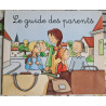 Le guide des parents