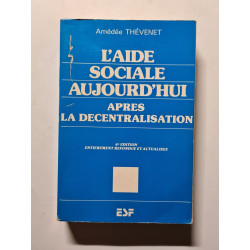 L'aide sociale aujourd'hui après la décentralisation