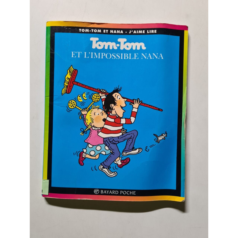 Tom-Tom et l'impossible Nana