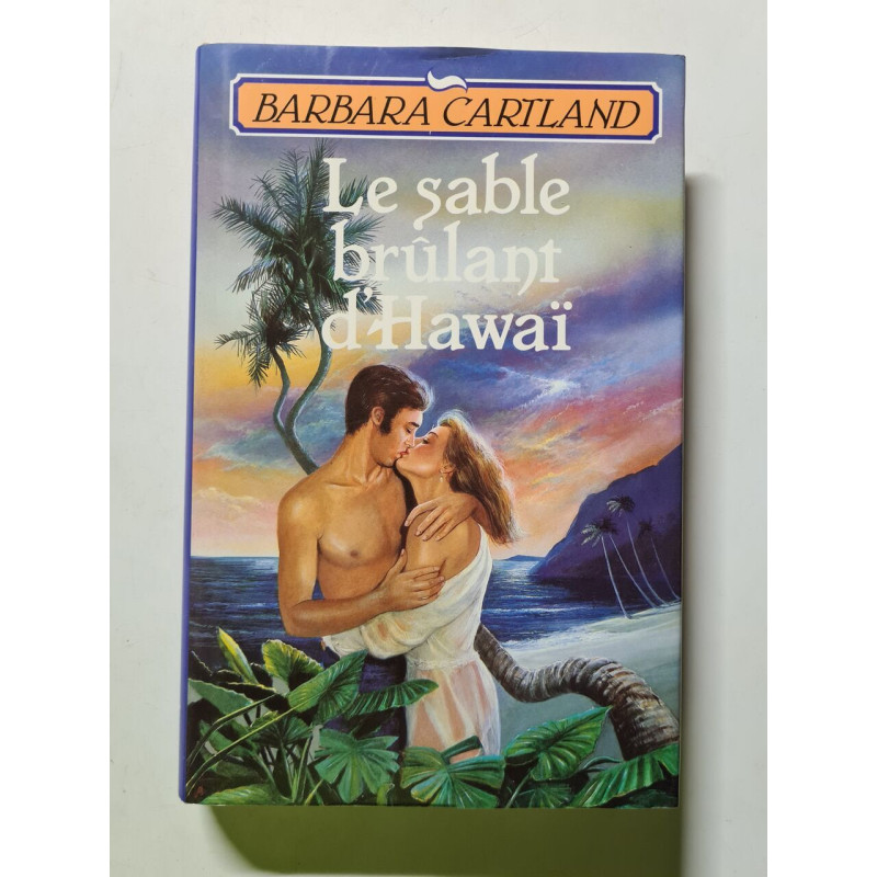 Le sable brûlant d'Hawaï