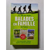 Les 100 plus belles balades en famille en France