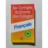 Les Corrigés du Brevet des Collèges Français