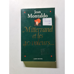 Mitterrand et les 40 voleurs