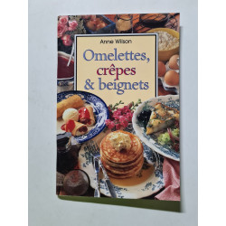 Omelettes crêpes et beignets