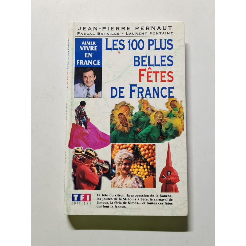 Les 100 plus belles fêtes de France