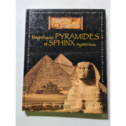 Magnifiques Pyramides et Sphinx mystérieux