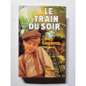 Le train du soir
