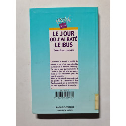 Le jour où j'ai raté le bus