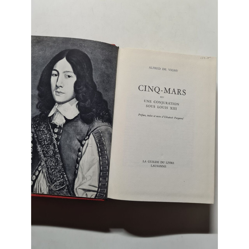 Cinq-Mars ou une conjuration sous Louis XIII