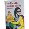 Fantômette viendra ce soir