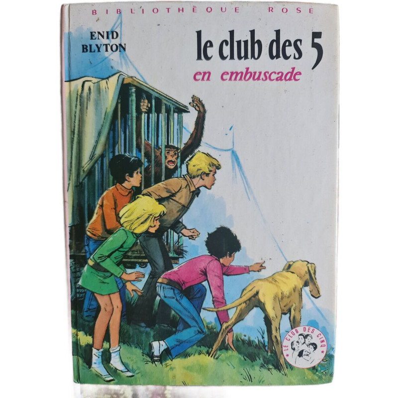Le club des 5 en embuscade