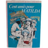 Cent amis pour Matilda