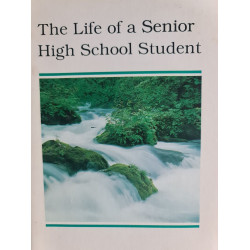 The Life of a Senior High School Student