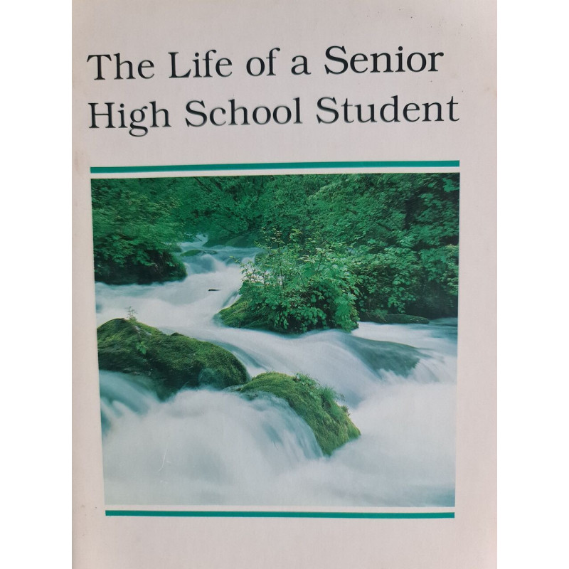 The Life of a Senior High School Student