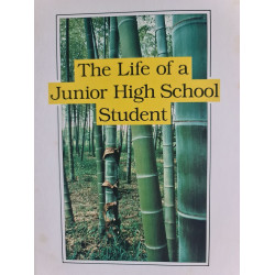The Life of a Junior High School Student
