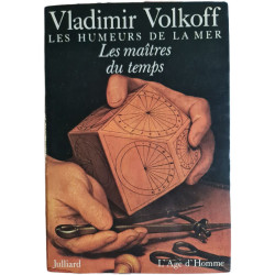 Les humeurs de la mer. Les maîtres du temps