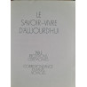 Le savoir-vivre d'aujourd'hui