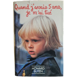 Quand j'avais 5 ans je m'ai tué