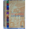 Une ville au fil du XXe siècle