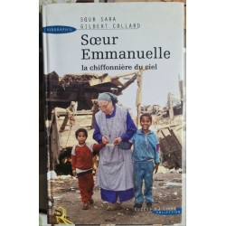 Sœur Emmanuelle la chiffonnière du ciel