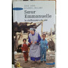 Sœur Emmanuelle la chiffonnière du ciel