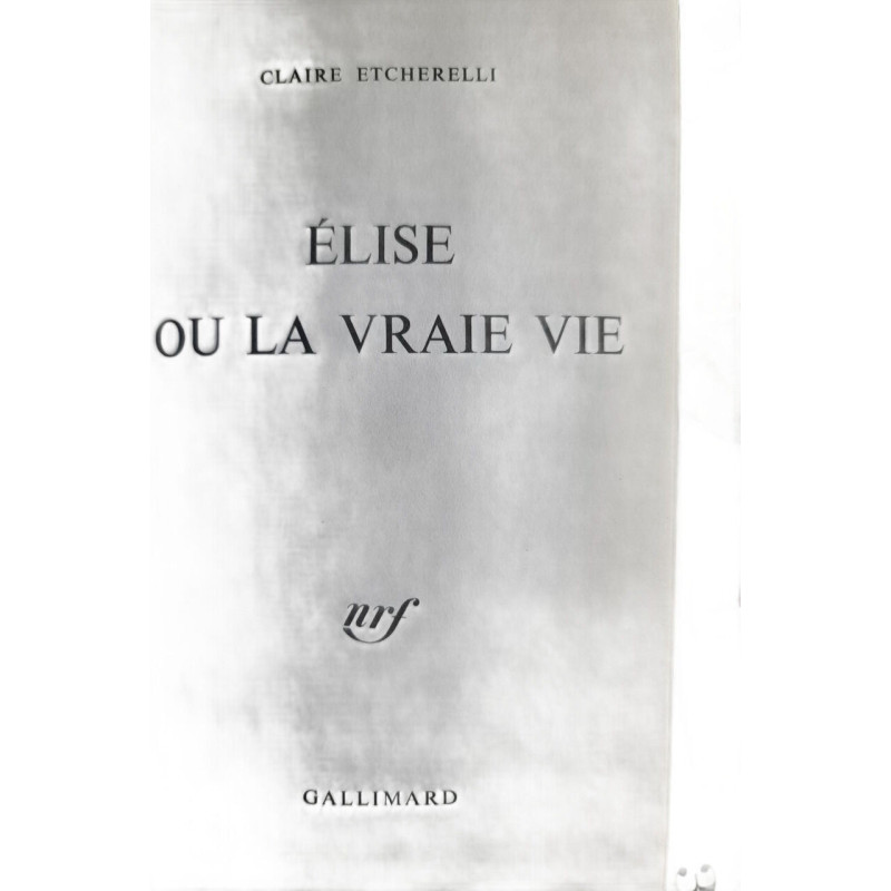 Élise ou la vraie vie
