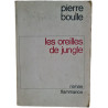 Les oreilles de jungle