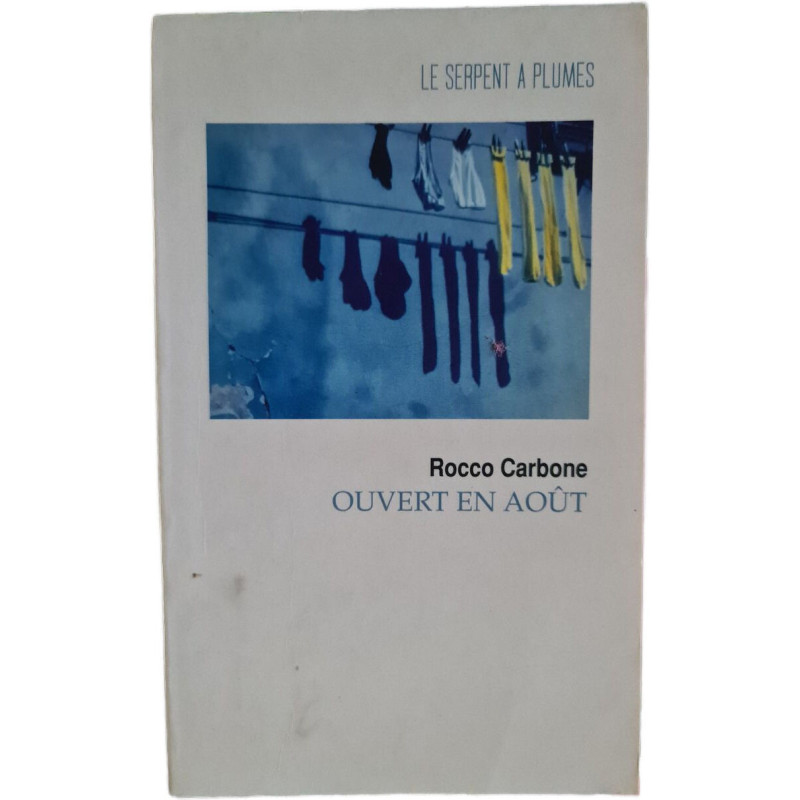 Ouvert en août
