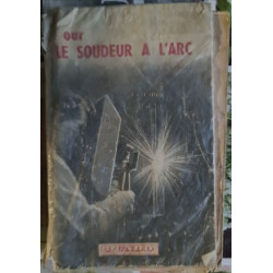 Pour le soudeur à l'arc