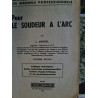 Pour le soudeur à l'arc