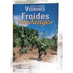 Froides vendanges