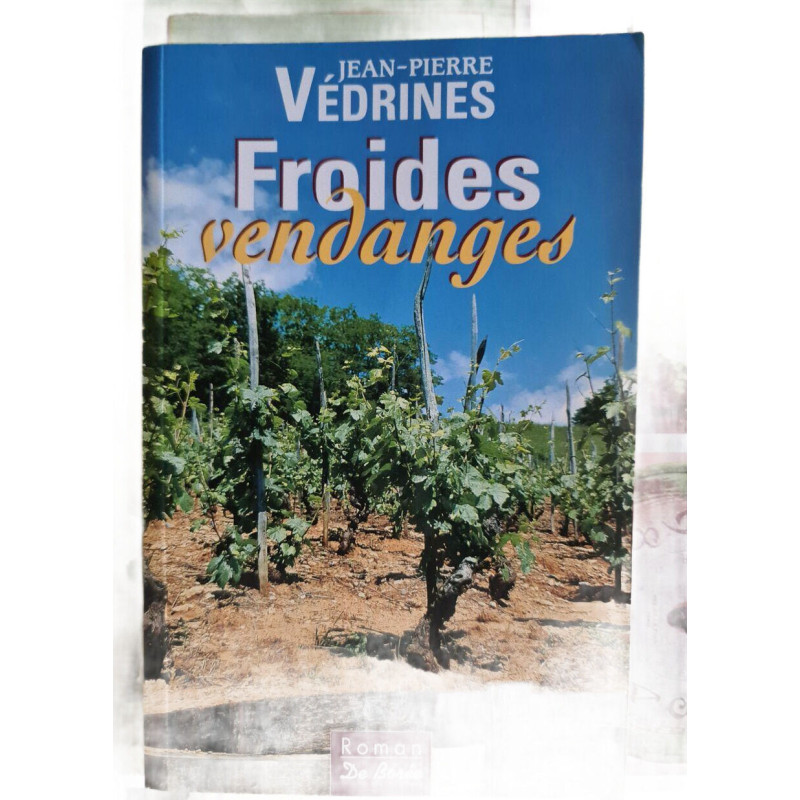 Froides vendanges