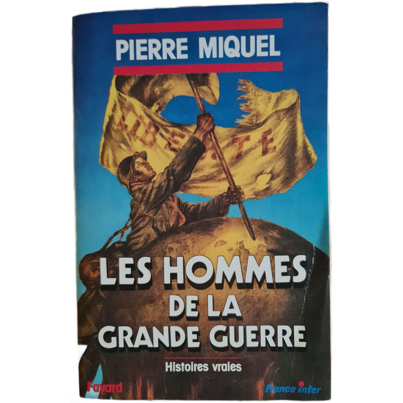 Les hommes de la Grande Guerre