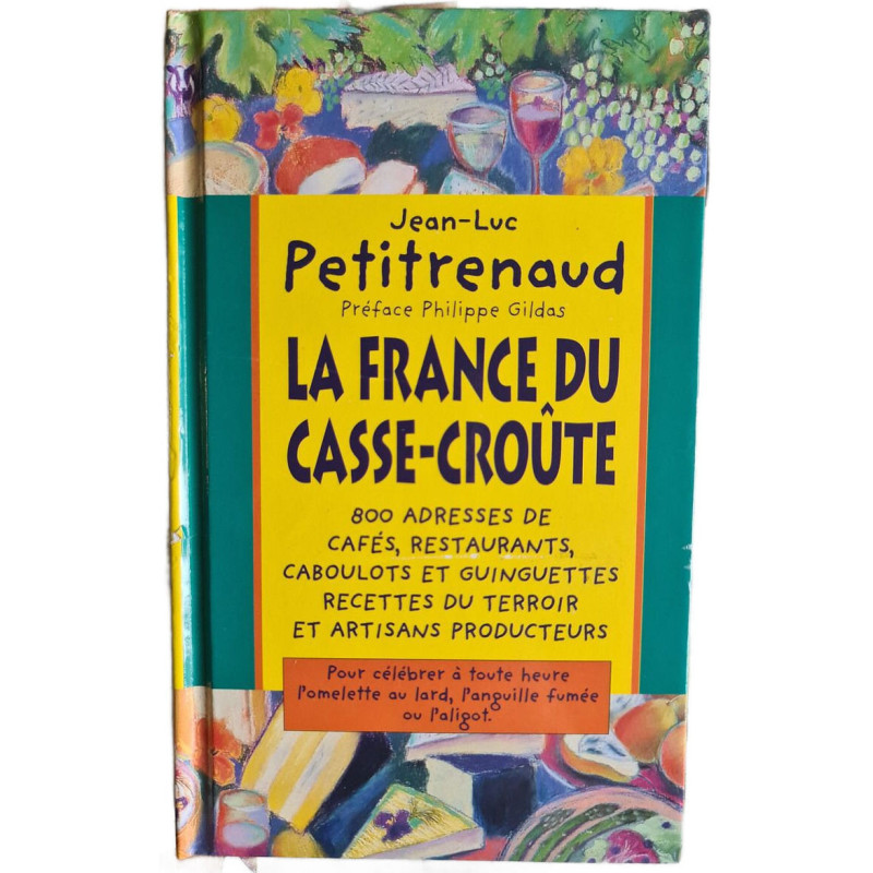 La France du casse-croûte