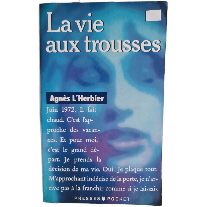 La vie aux trousses