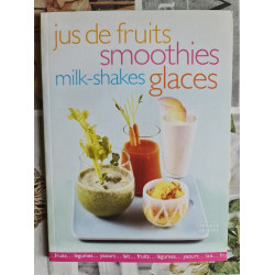 Jus de fruits smoothies milk-shakes glacés