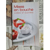 Mises en bouche salées et sucrées